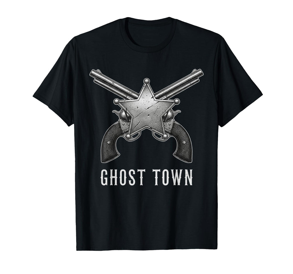 Ghost Town Western Revolvers Cowboy Outlaw T-Shirt - Trendy Graphic Unisex - T-Shirt, Sweatshirt, Hoodie