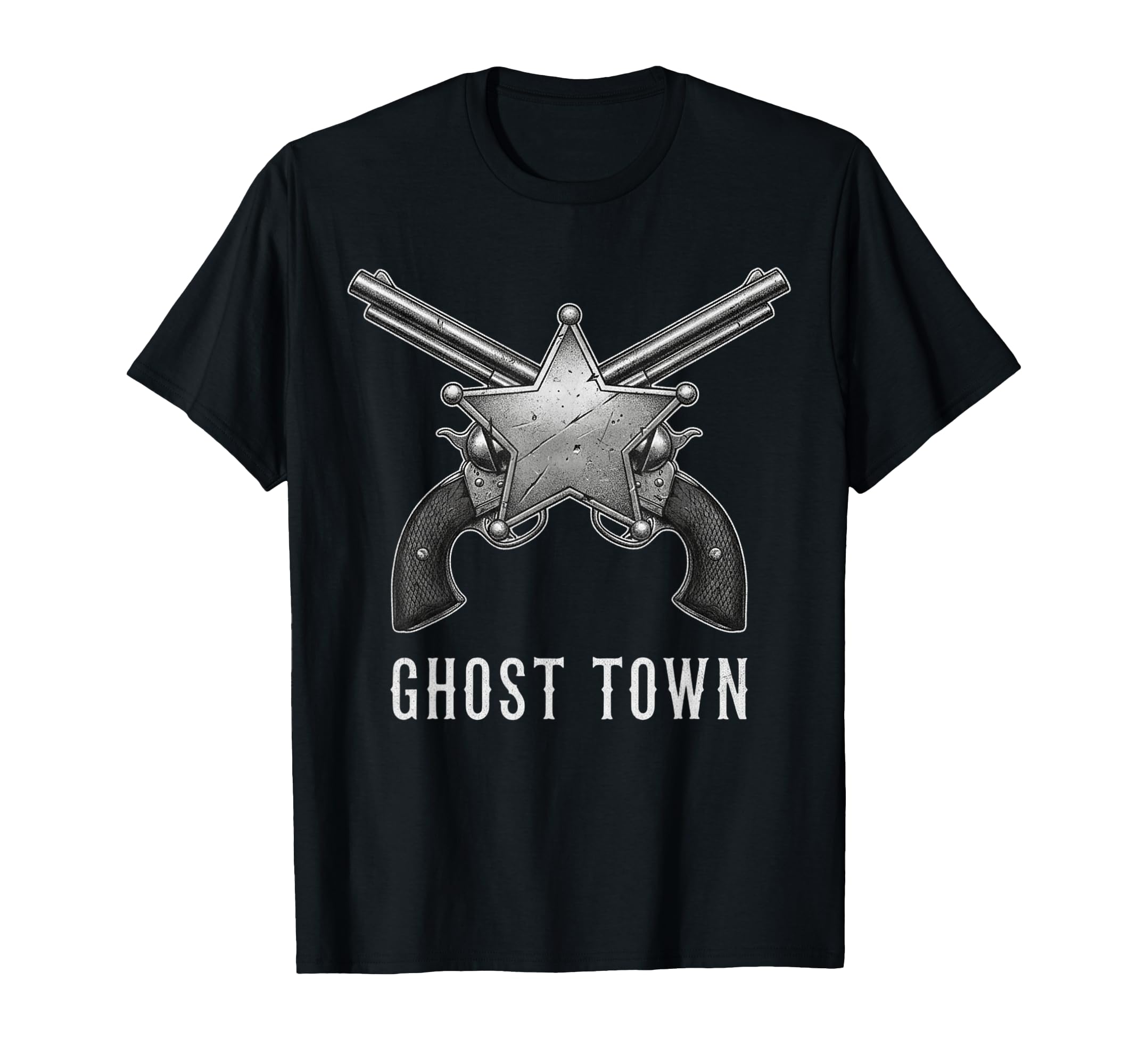 Ghost Town Western Revolvers Cowboy Outlaw T-Shirt - Trendy Graphic Unisex - T-Shirt, Sweatshirt, Hoodie
