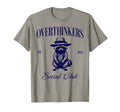 Overthinkers Social Club Overthinking T-Shirt - Novelty Apparel Unisex - T-Shirt, Sweatshirt, Hoodie