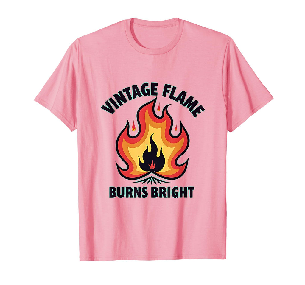 Flame Burns Bright T-Shirt - Streetwear Style Men Women - T-Shirt, Sweatshirt, Hoodie