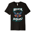 Antisocial Butterfly Funny Death T-Shirt - Casual Everyday Wear Men Women - T-Shirt, Sweatshirt, Hoodie
