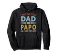 I Have Two Titles Dad And Papo Fathers Hoodie - Unique Graphic Men Women - T-Shirt, Sweatshirt, Hoodie