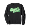 Kale Yeah Funny 70S Script Sweatshirt - Trendy Graphic for Adults - T-Shirt, Sweatshirt, Hoodie