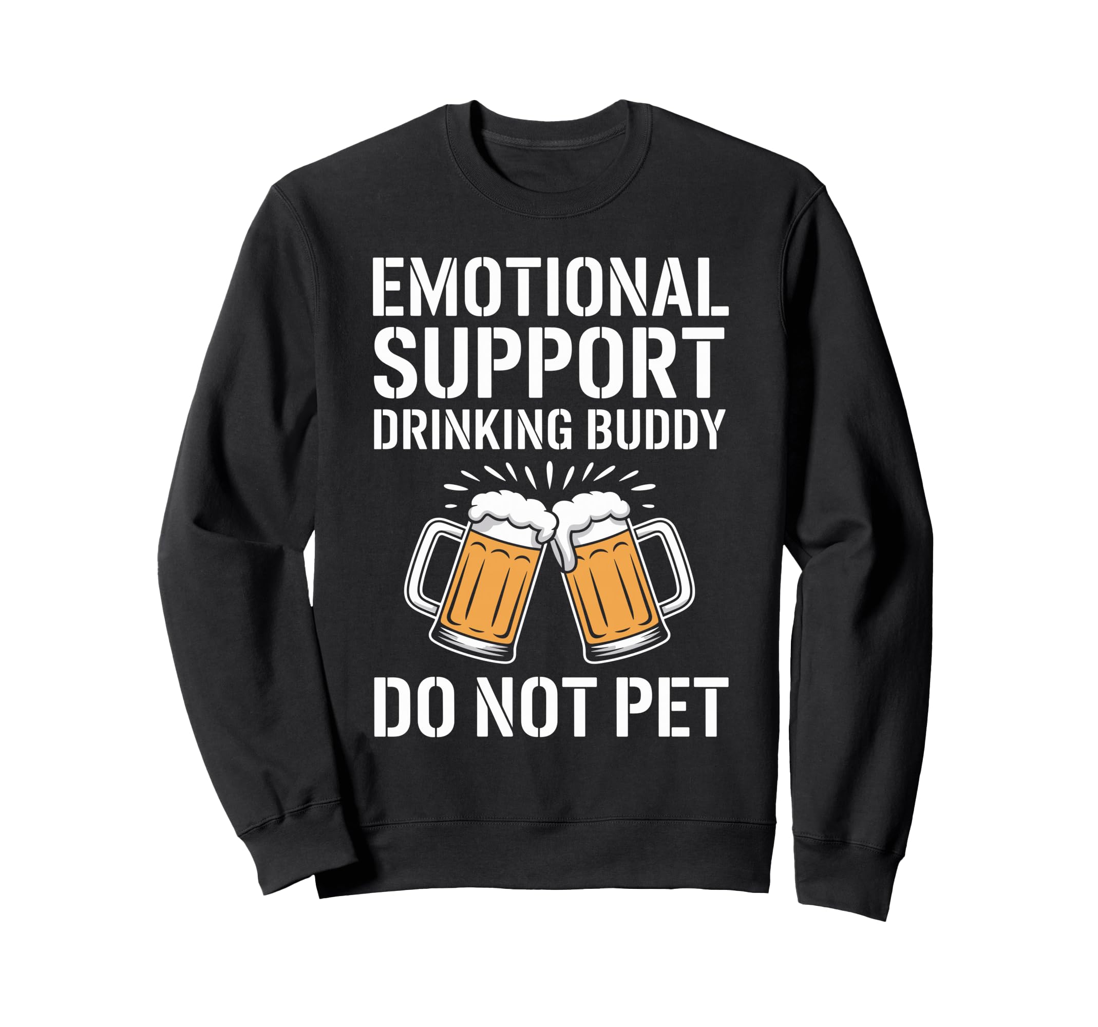 Emotional Support Drinking Buddy Do T-Shirt - Trendy Graphic for Adults - T-Shirt, Sweatshirt, Hoodie