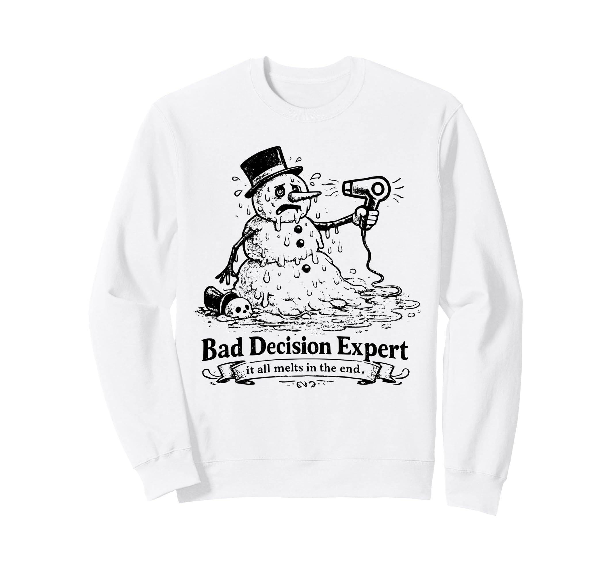 Bad Life Choices Snowman Dark Sweatshirt - Minimalist Print for Adults - T-Shirt, Sweatshirt, Hoodie