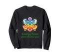 Energy Flows Where Attention Goes Sweatshirt - Streetwear Style Unisex - T-Shirt, Sweatshirt, Hoodie