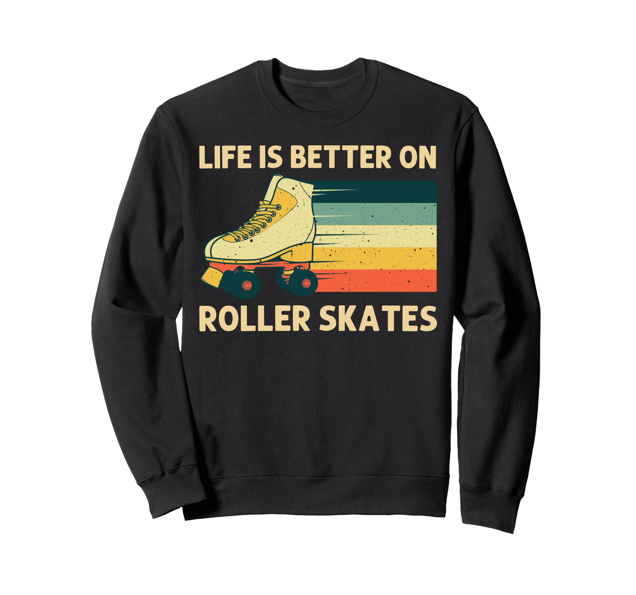 Roller Skating Roller Skate Derby Sweatshirt - Streetwear Style Men Women - T-Shirt, Sweatshirt, Hoodie