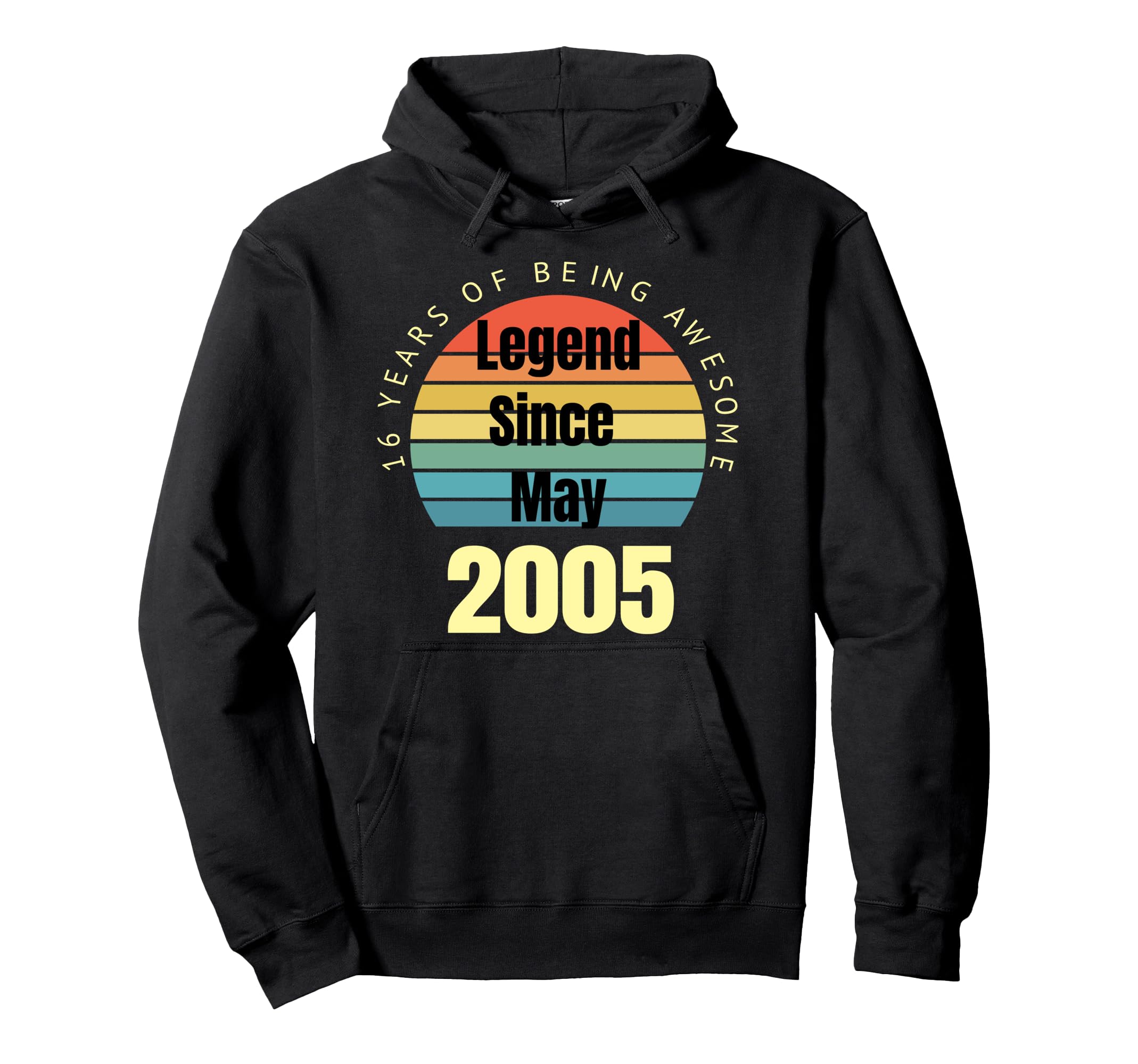 16Th Birthday Legend Since May Hoodie - Casual Everyday Wear for Adults - T-Shirt, Sweatshirt, Hoodie