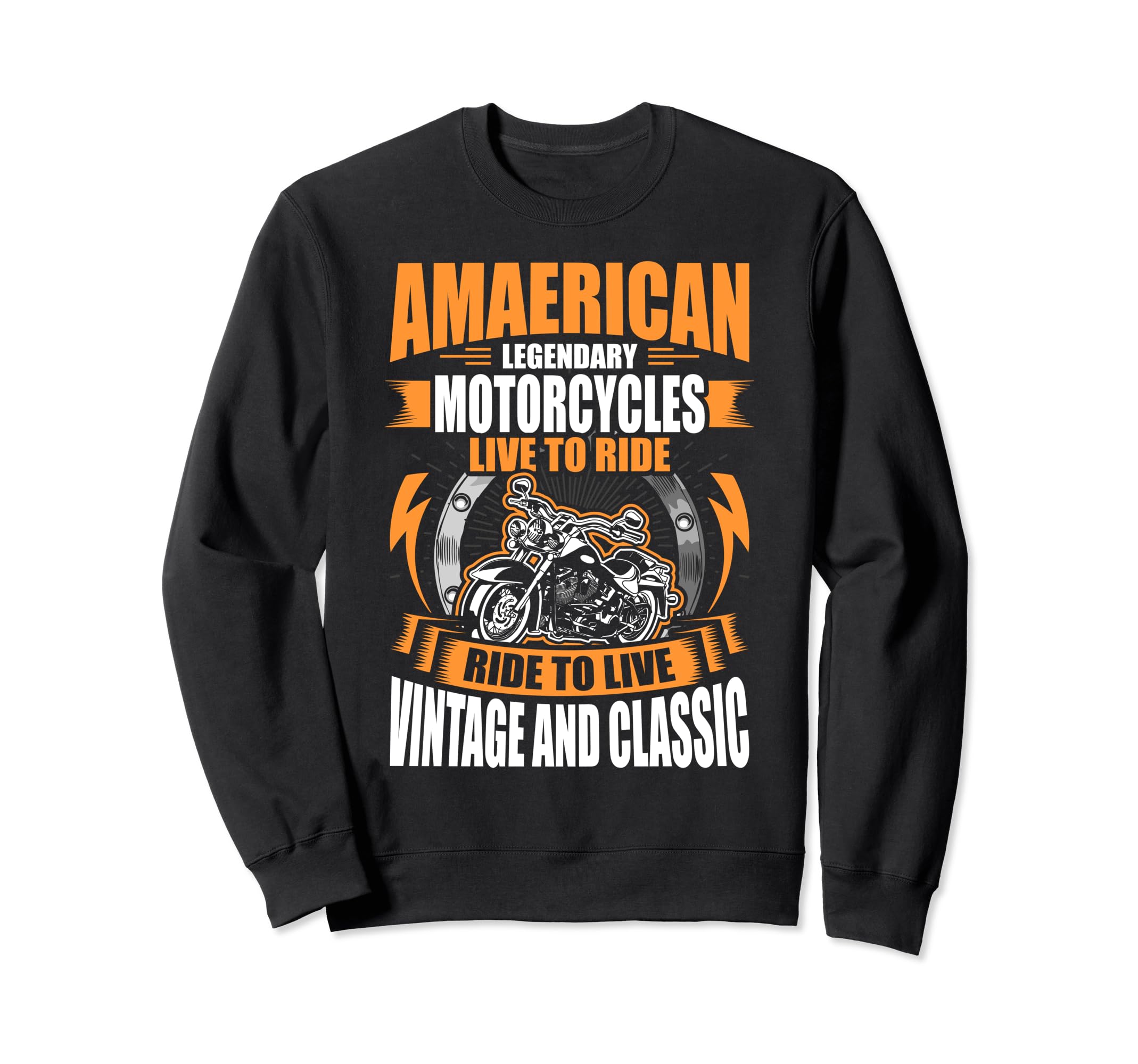American Motorcycles Biker Sweatshirt - Trendy Graphic Unisex - T-Shirt, Sweatshirt, Hoodie