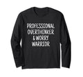 Professional Overthinker Worry T-Shirt - Aesthetic Graphic Men Women - T-Shirt, Sweatshirt, Hoodie