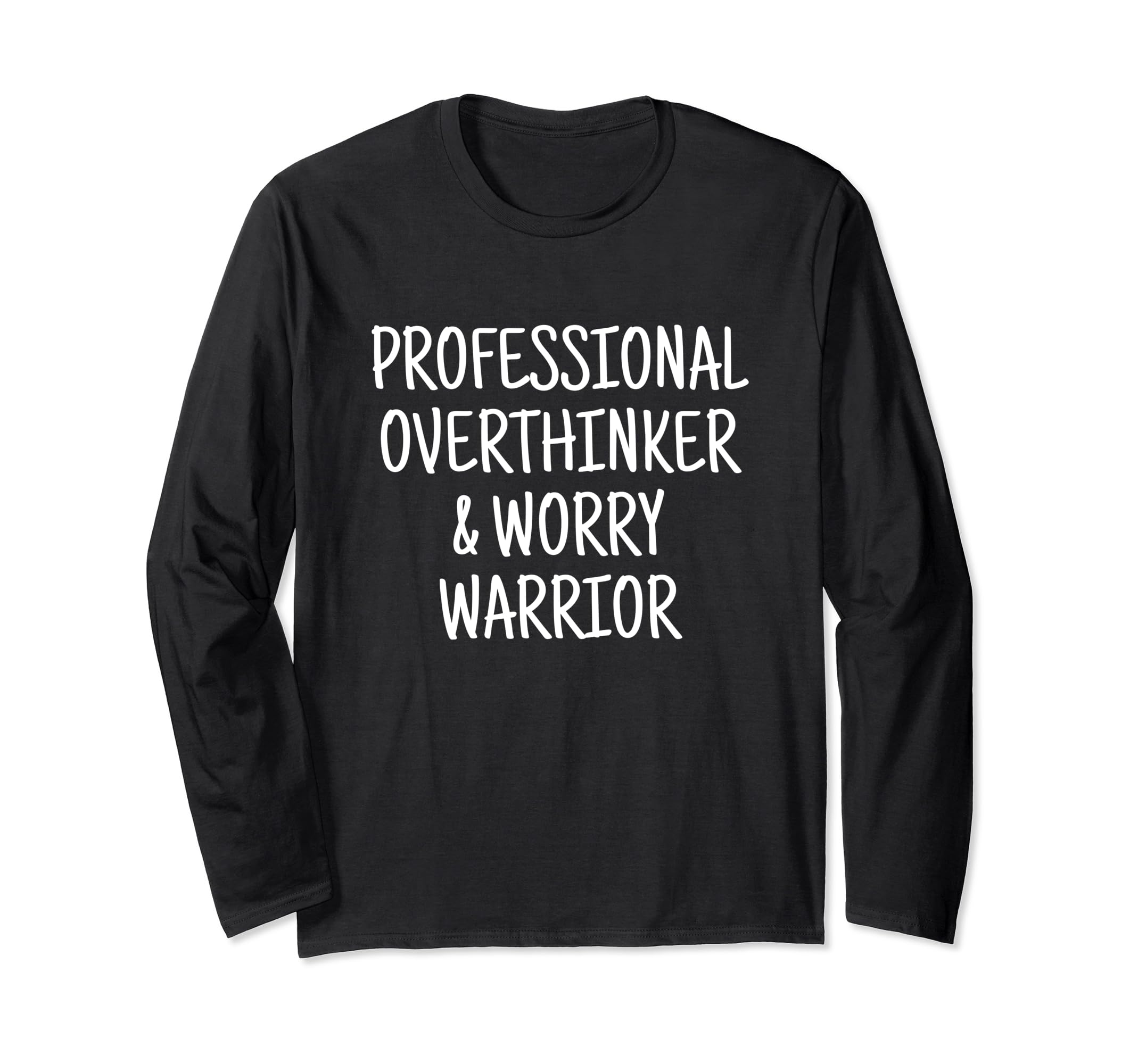 Professional Overthinker Worry T-Shirt - Aesthetic Graphic Men Women - T-Shirt, Sweatshirt, Hoodie