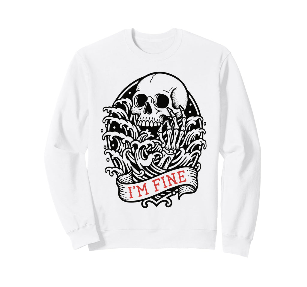 Sarcastic Im Fine Dark Drowning Sweatshirt - Custom Art Print Men Women - T-Shirt, Sweatshirt, Hoodie