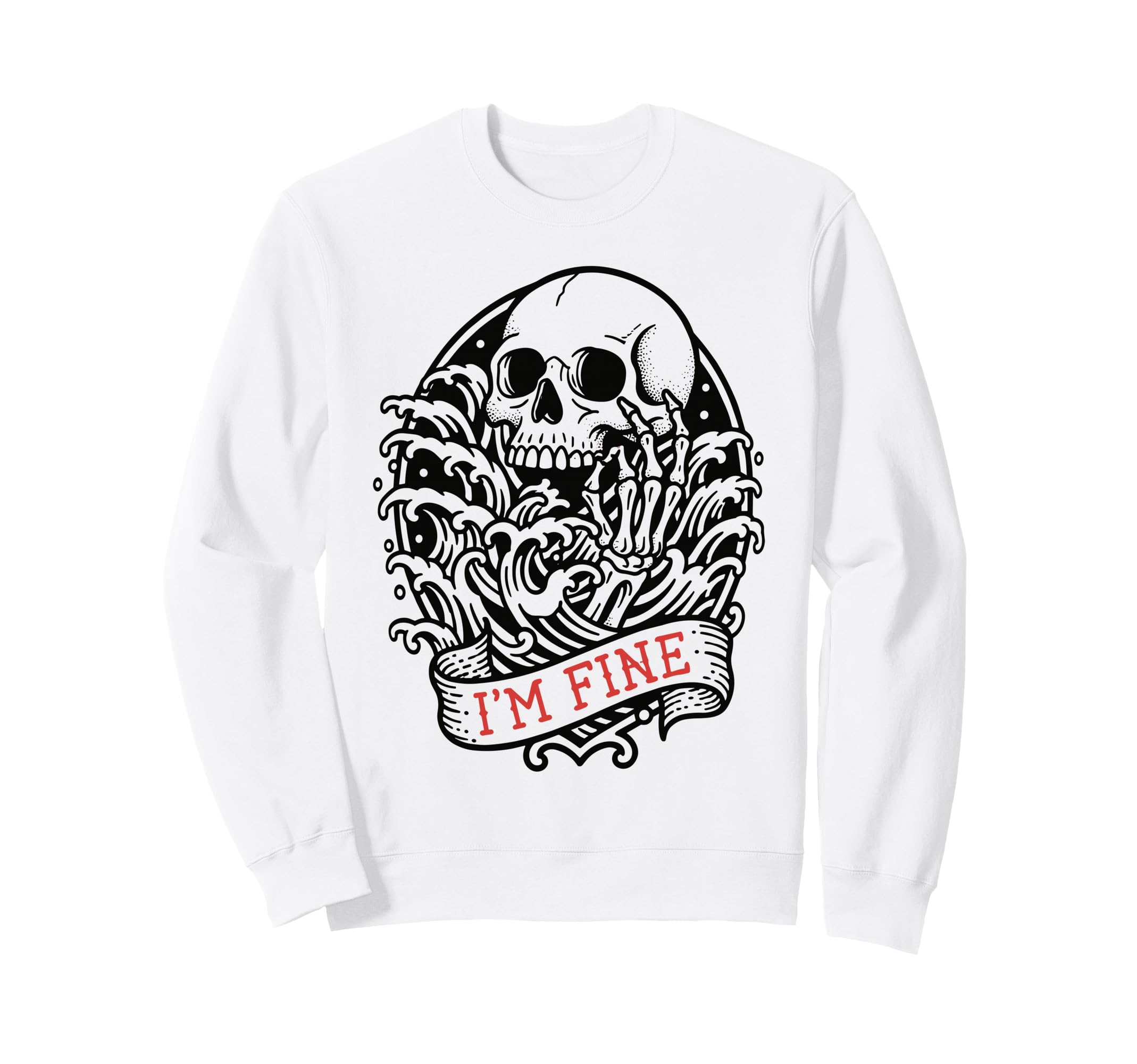 Sarcastic Im Fine Dark Drowning Sweatshirt - Custom Art Print Men Women - T-Shirt, Sweatshirt, Hoodie