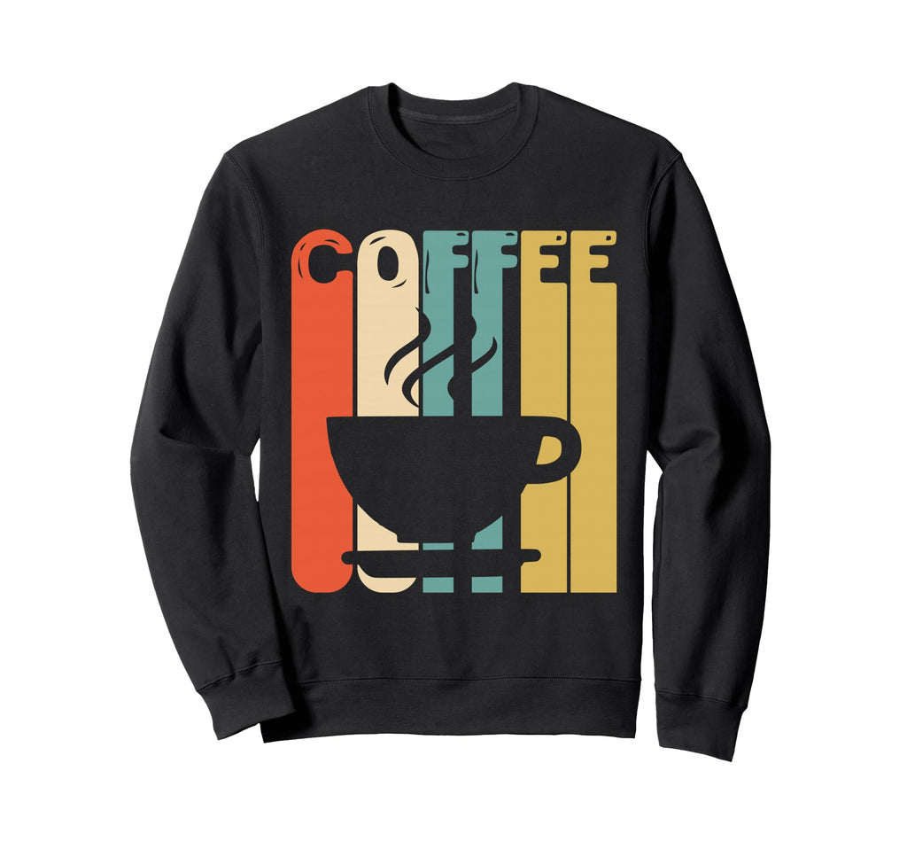 Coffee 70S Art Sweatshirt - Fun Novelty Design for Adults - T-Shirt, Sweatshirt, Hoodie