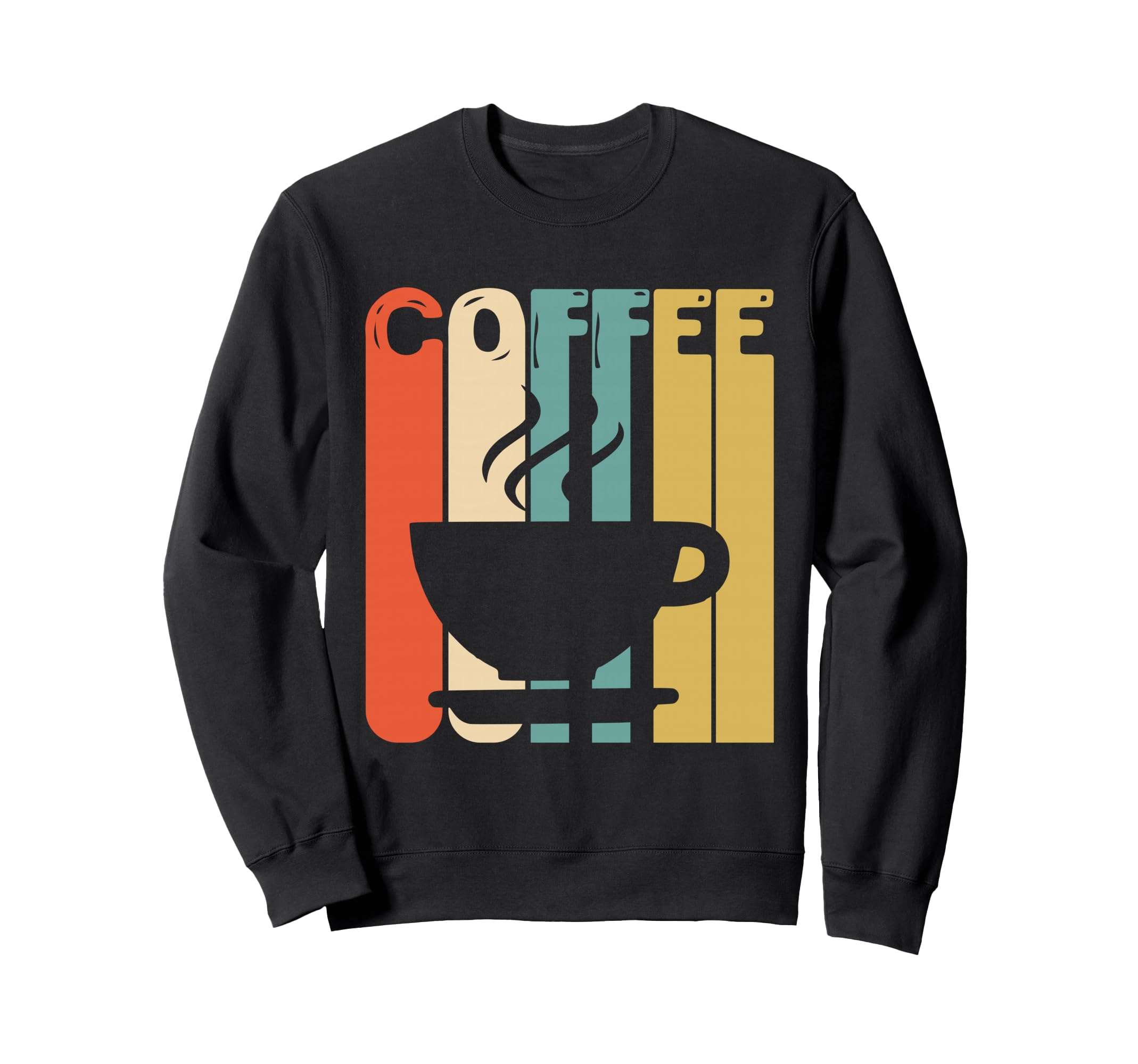 Coffee 70S Art Sweatshirt - Fun Novelty Design for Adults - T-Shirt, Sweatshirt, Hoodie