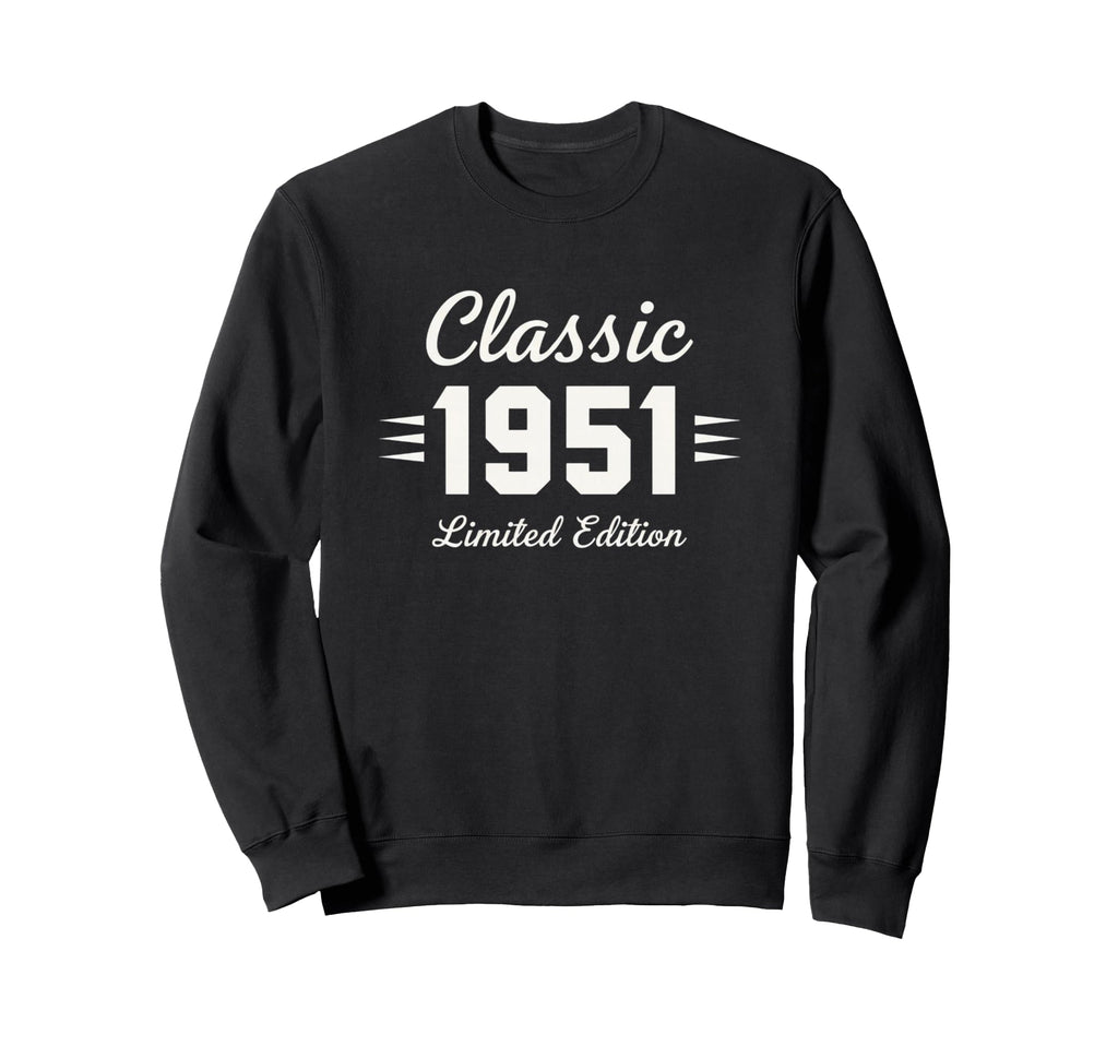 1951 Birthday 1950S Sweatshirt - Novelty Apparel for Adults - T-Shirt, Sweatshirt, Hoodie