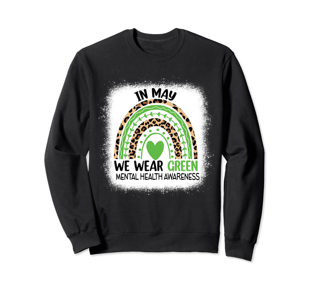Rainbow May I Wear Green Mental Sweatshirt - Aesthetic Graphic Men Women - T-Shirt, Sweatshirt, Hoodie