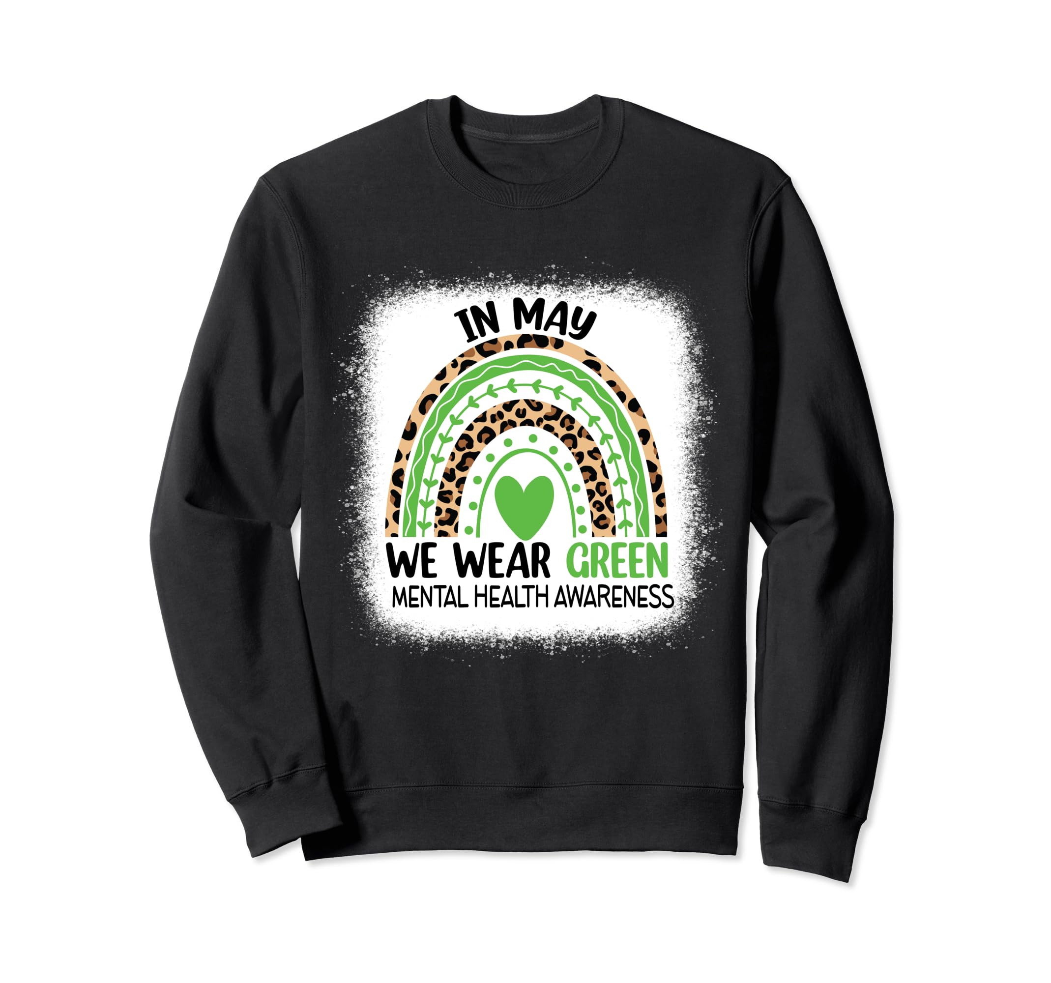 Rainbow May I Wear Green Mental Sweatshirt - Aesthetic Graphic Men Women - T-Shirt, Sweatshirt, Hoodie