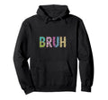 Colorful Typography Hoodie - Streetwear Style Unisex - T-Shirt, Sweatshirt, Hoodie