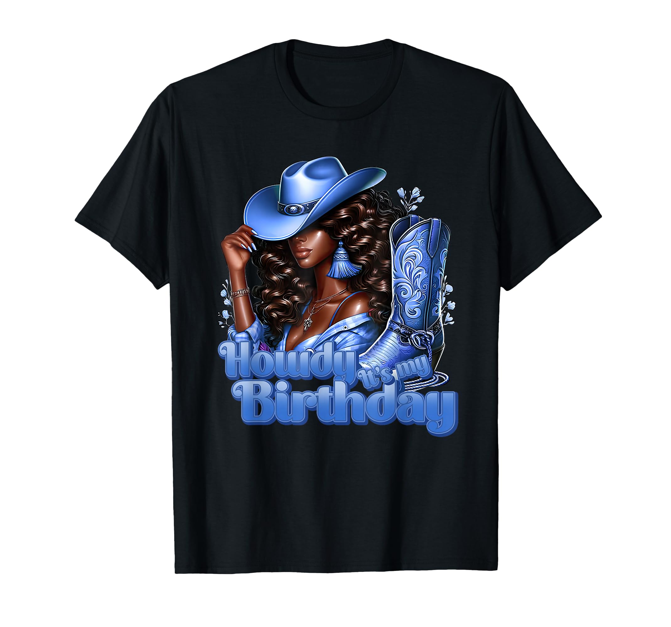 Howdy Its My Birthday Western Cowgirl T-Shirt - Unique Graphic Men Women - T-Shirt, Sweatshirt, Hoodie