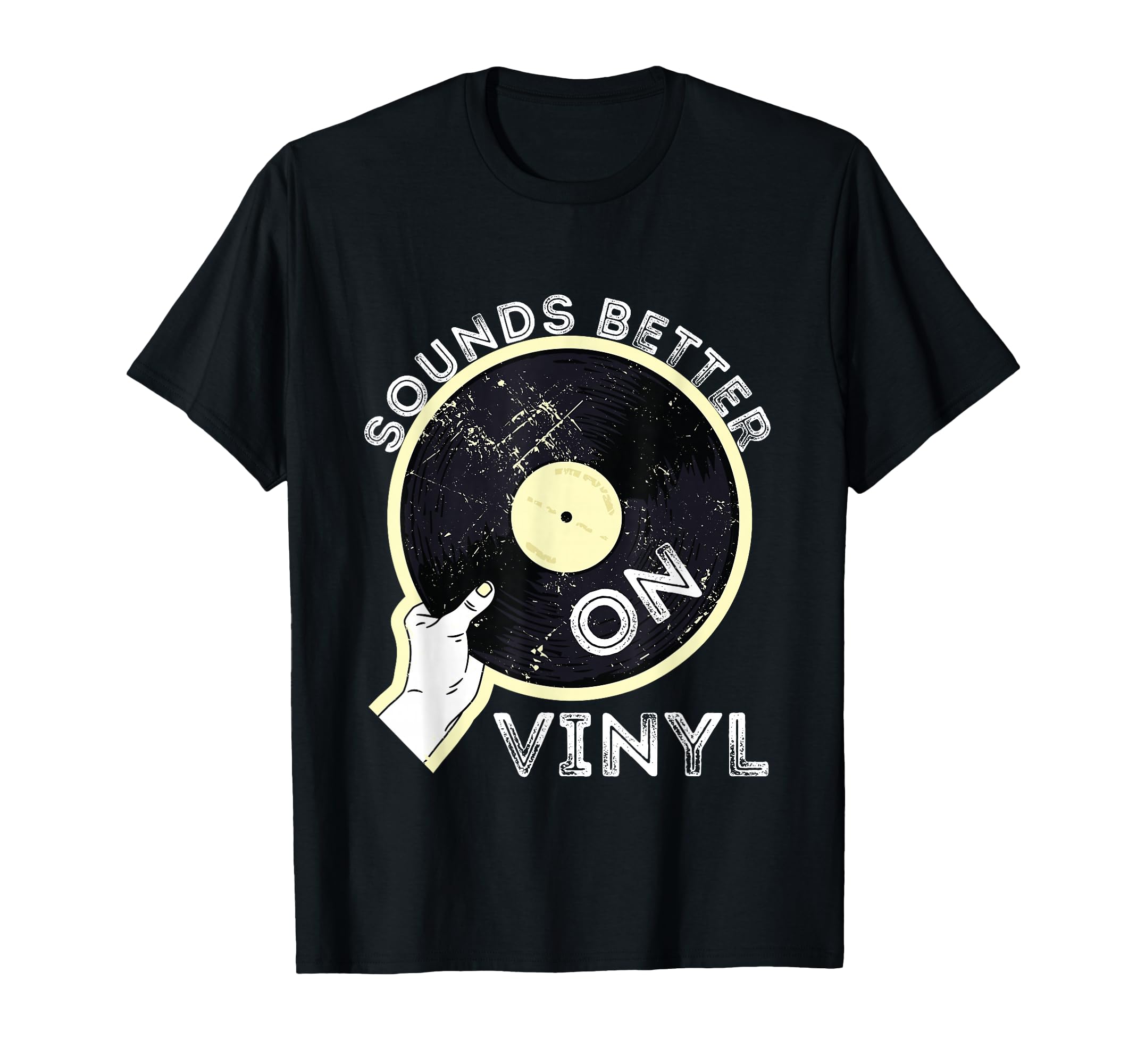 Sounds Better Vinyl Record Player T-Shirt - Aesthetic Graphic for Adults - T-Shirt, Sweatshirt, Hoodie