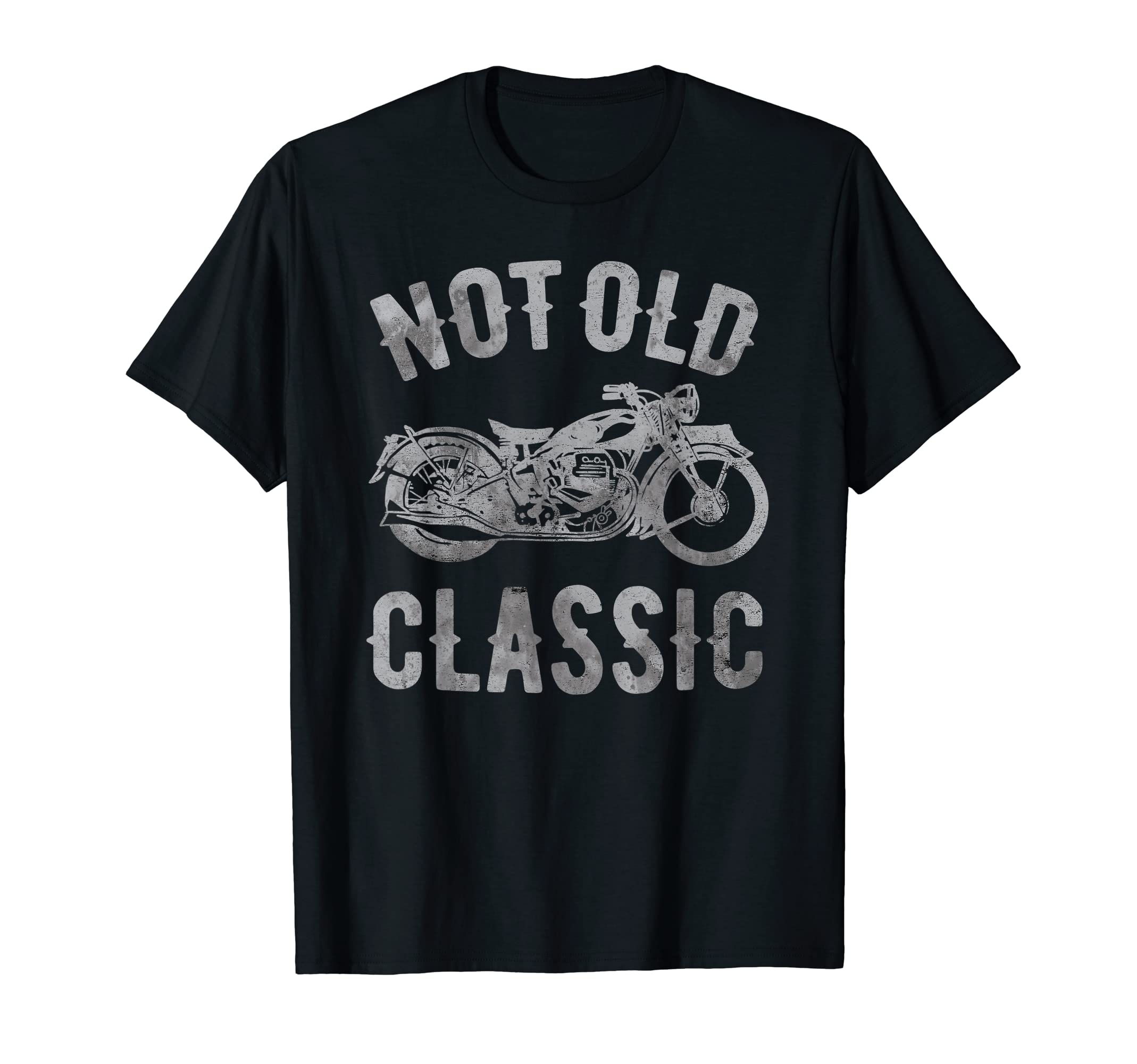 Not Old Motorcycle T-Shirt - Minimalist Print Unisex - T-Shirt, Sweatshirt, Hoodie