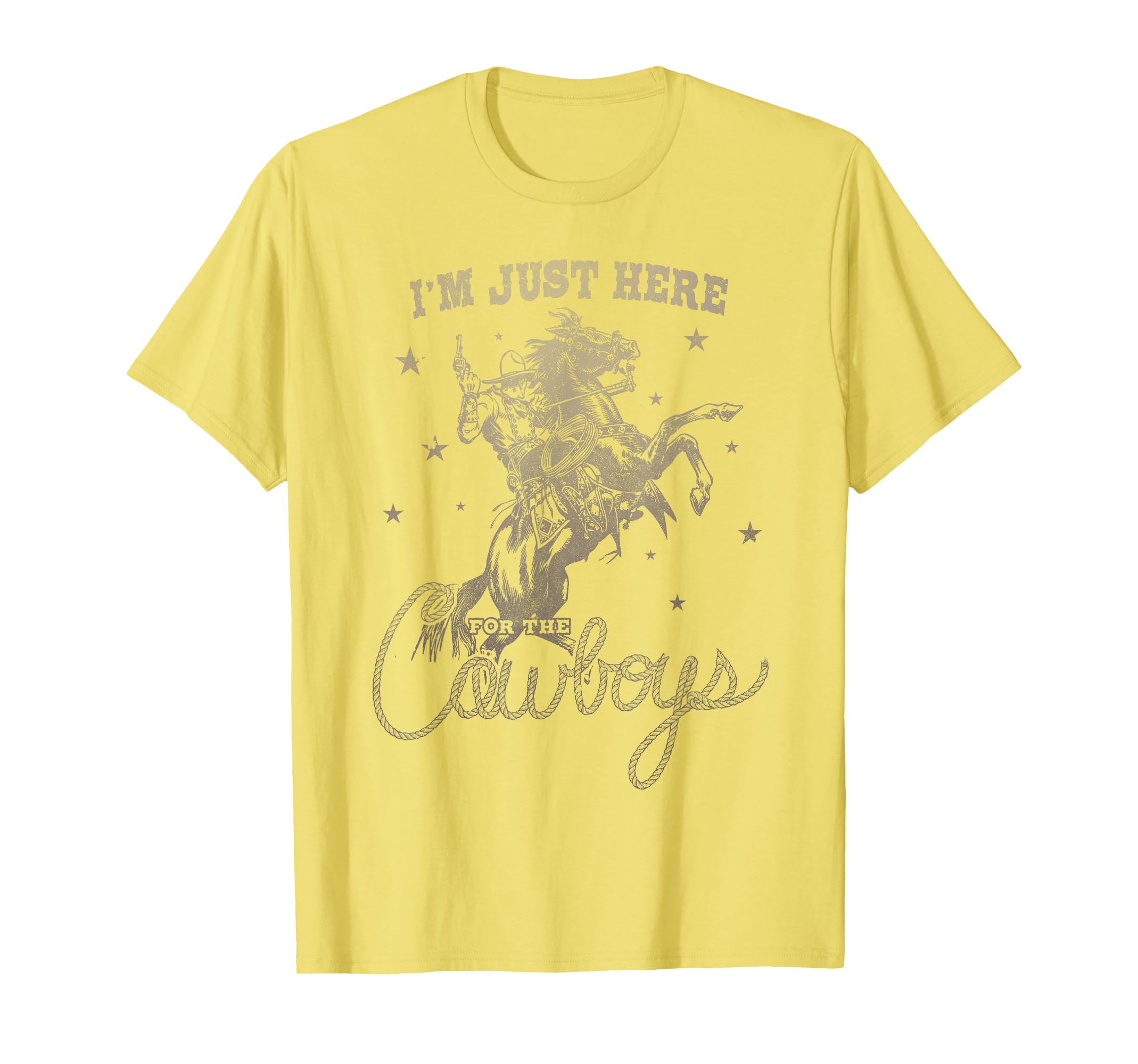 Im Just Here Cowboys Western Horse T-Shirt - Fun Novelty Design Men Women - T-Shirt, Sweatshirt, Hoodie