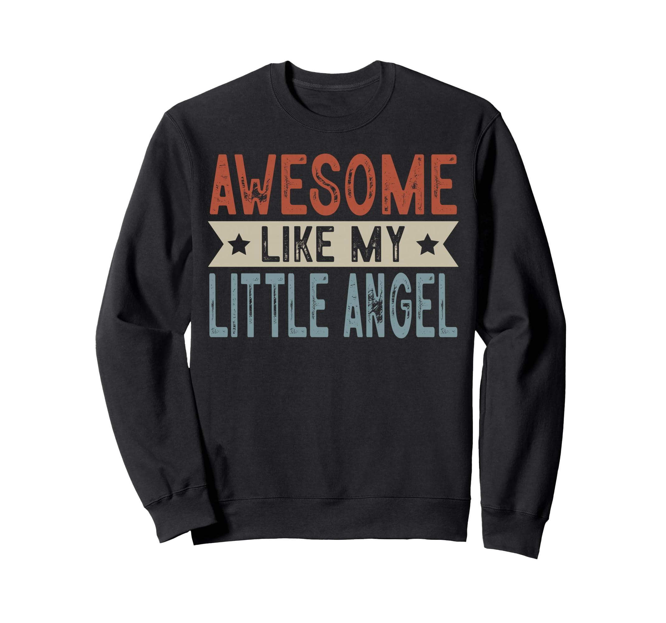Awesome Like My Little Angel Aesthetic Sweatshirt - Custom Art Print Unisex - T-Shirt, Sweatshirt, Hoodie