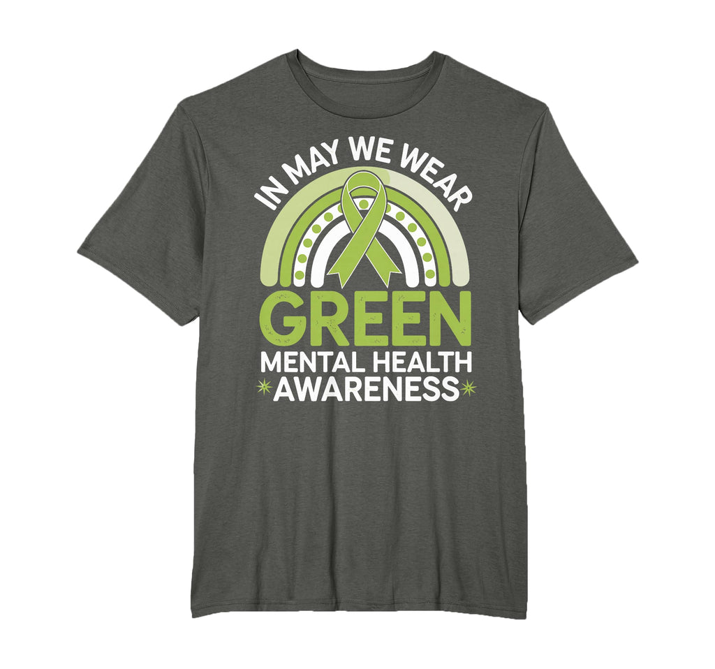 May We Wear Green Mental Health T-Shirt - Trendy Graphic for Adults - T-Shirt, Sweatshirt, Hoodie
