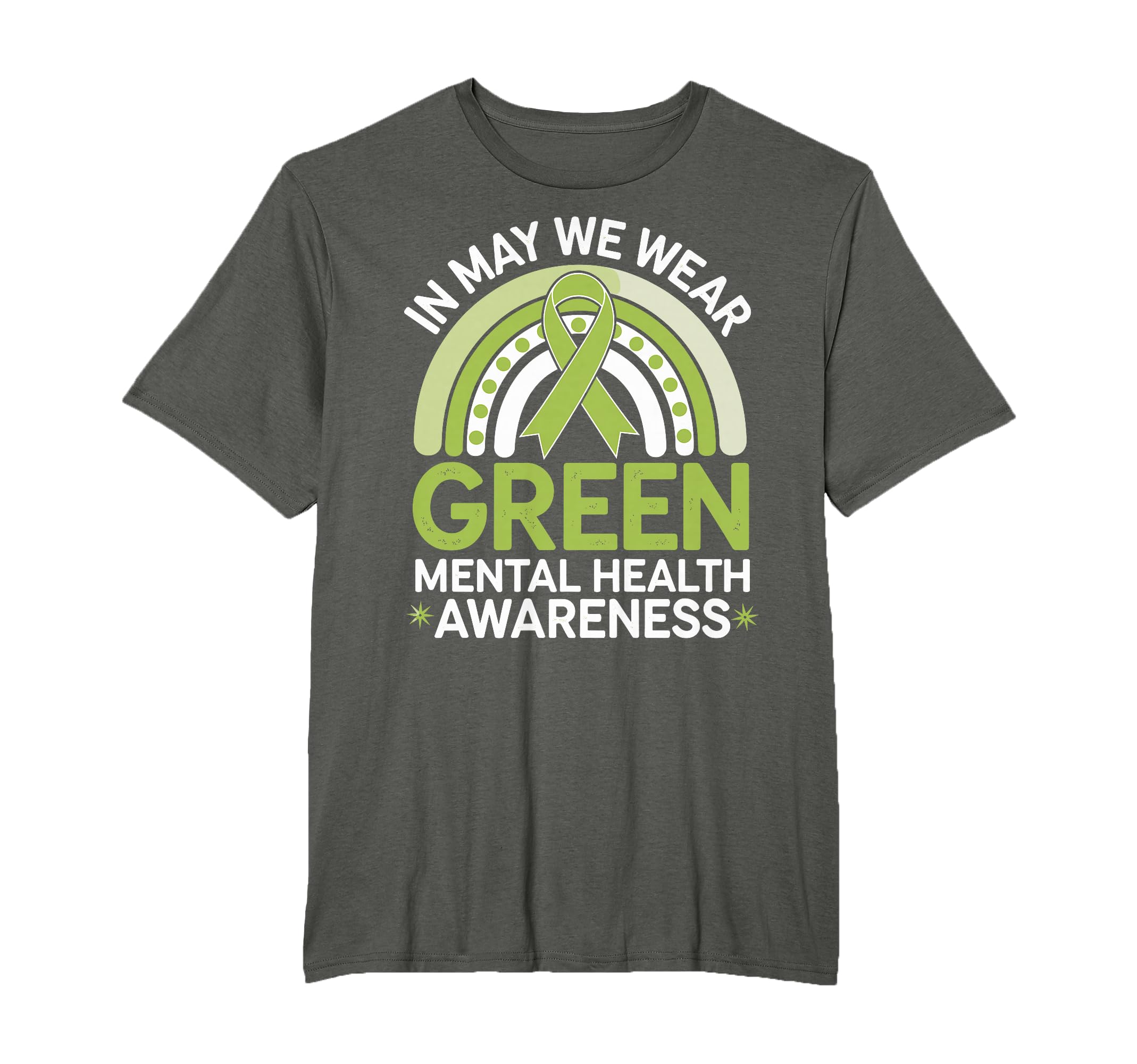 May We Wear Green Mental Health T-Shirt - Trendy Graphic for Adults - T-Shirt, Sweatshirt, Hoodie
