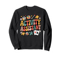 Activity Assistant 70S Aesthetic Sweatshirt - Custom Art Print for Adults - T-Shirt, Sweatshirt, Hoodie