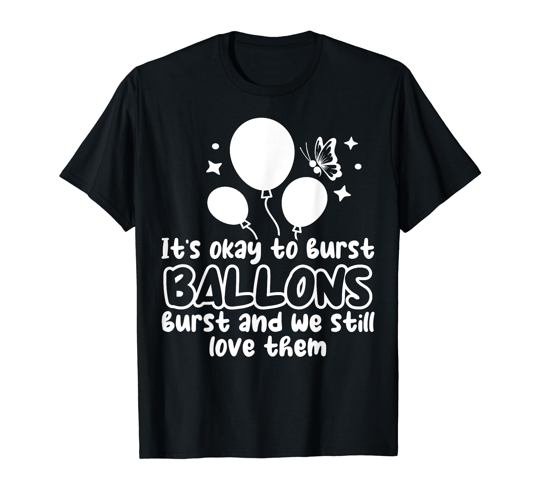 Balloons Burst Depression Mental Health T-Shirt - Custom Art Print Unisex - T-Shirt, Sweatshirt, Hoodie