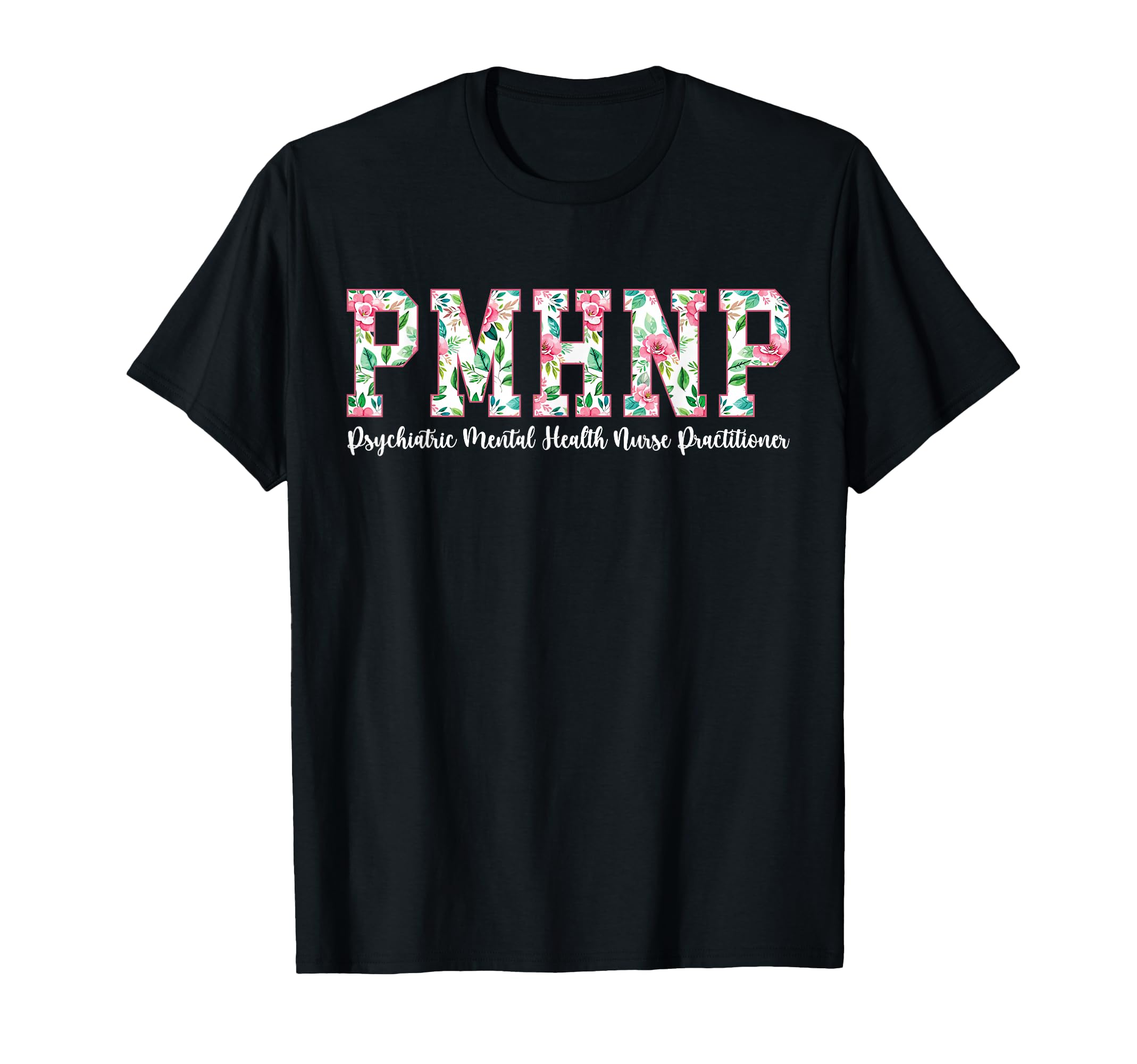 Boho Pmhnp Psychiatric Mental T-Shirt - Casual Everyday Wear for Adults - T-Shirt, Sweatshirt, Hoodie