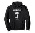 Hold Let Me Overthink This Overthinker Hoodie - Novelty Apparel for Adults - T-Shirt, Sweatshirt, Hoodie