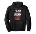 Motorcycle Biker Have No Fear Biker Is Hoodie - Unique Graphic for Adults - T-Shirt, Sweatshirt, Hoodie