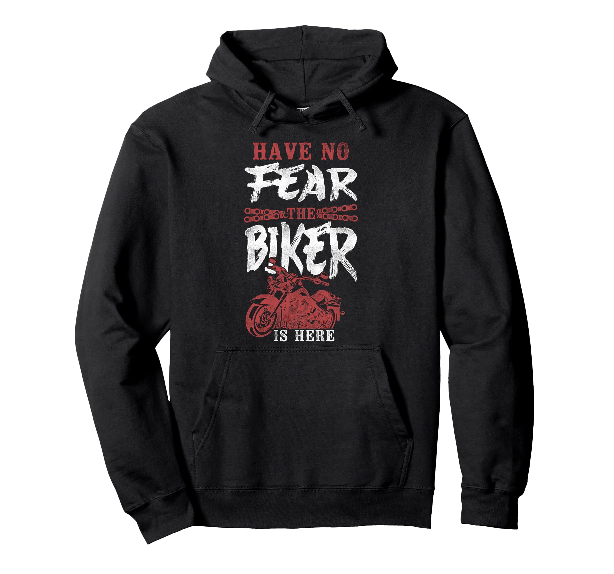 Motorcycle Biker Have No Fear Biker Is Hoodie - Unique Graphic for Adults - T-Shirt, Sweatshirt, Hoodie