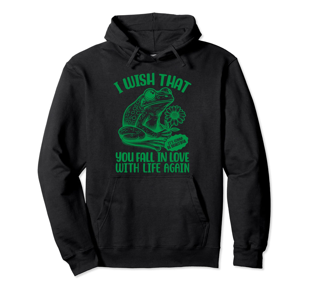 I Wish That You Fall Love Life Again Hoodie - Custom Art Print for Adults - T-Shirt, Sweatshirt, Hoodie