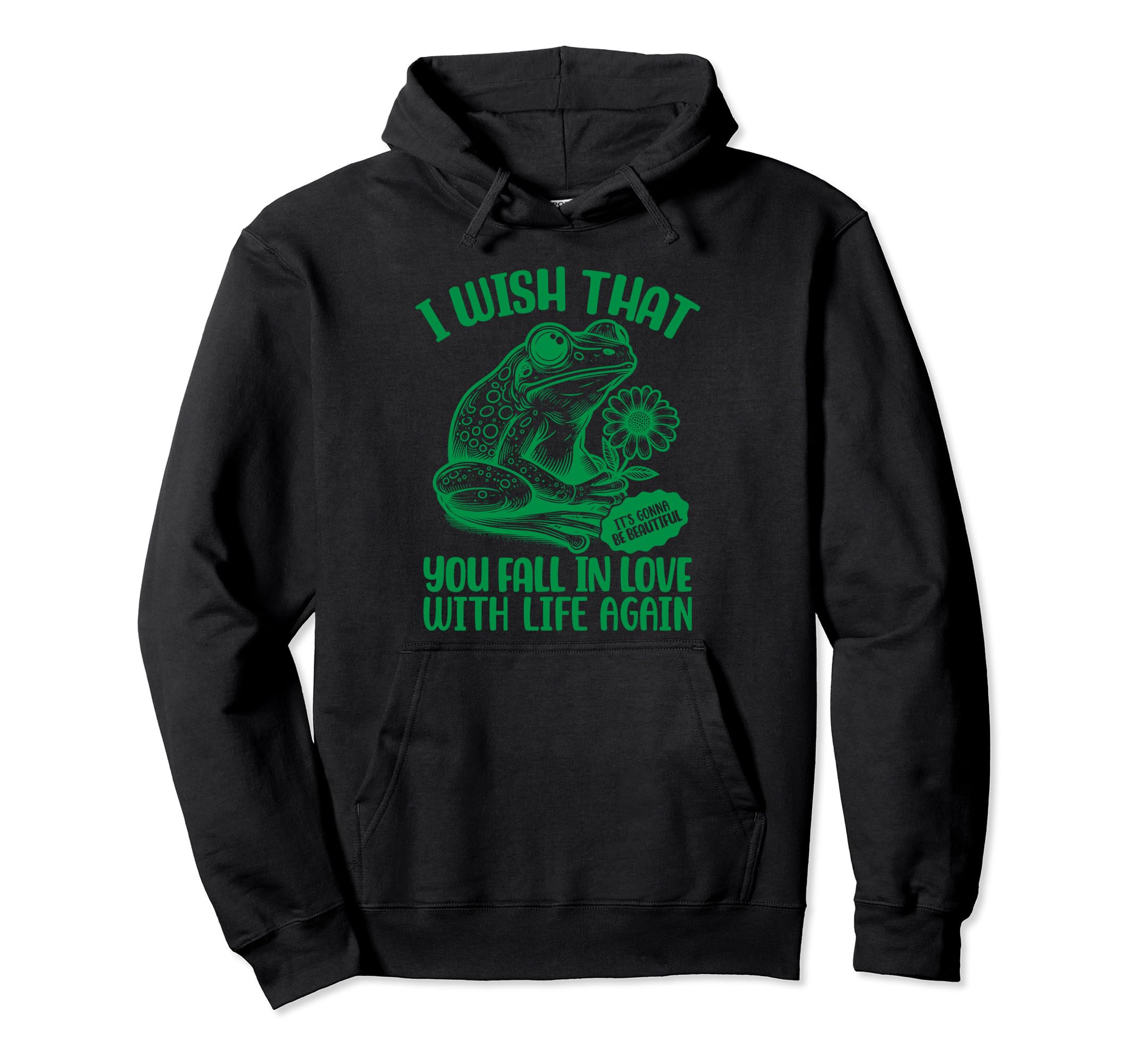 I Wish That You Fall Love Life Again Hoodie - Custom Art Print for Adults - T-Shirt, Sweatshirt, Hoodie