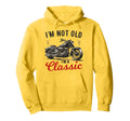 Im Not Old Im Motorbike Birthday Hoodie - Minimalist Print for Adults - T-Shirt, Sweatshirt, Hoodie