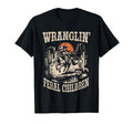 Wranglin Feral Children Cowboy Raccoon T-Shirt - Fun Novelty Design Unisex - T-Shirt, Sweatshirt, Hoodie