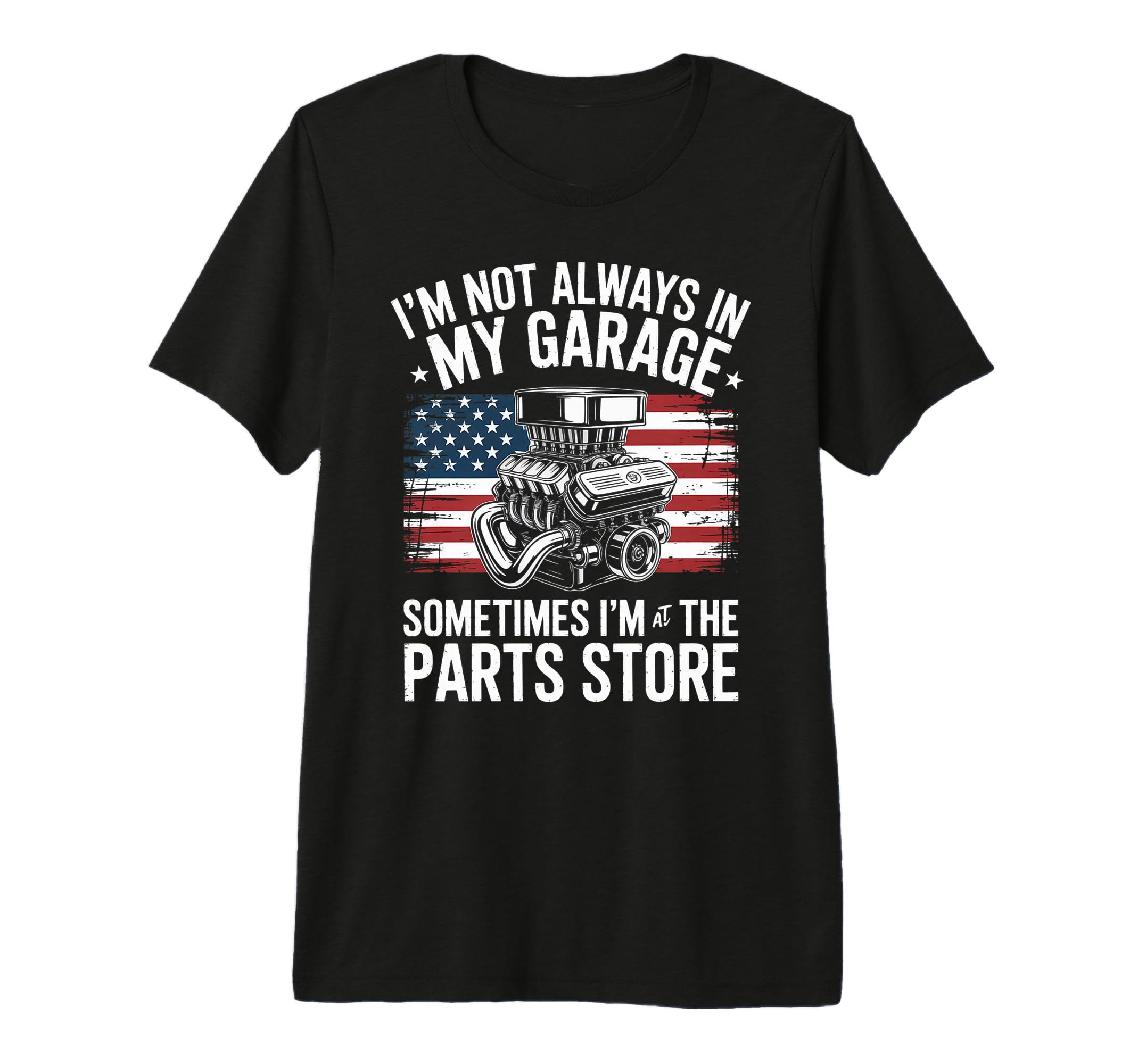 Im Not Always My Garage Sometimes Im T-Shirt - Fun Novelty Design Unisex - T-Shirt, Sweatshirt, Hoodie