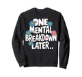 Typography Flowers Mental Sweatshirt - Casual Everyday Wear Men Women - T-Shirt, Sweatshirt, Hoodie