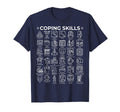 Coping Skills Mental Health T-Shirt - Casual Everyday Wear Men Women - T-Shirt, Sweatshirt, Hoodie