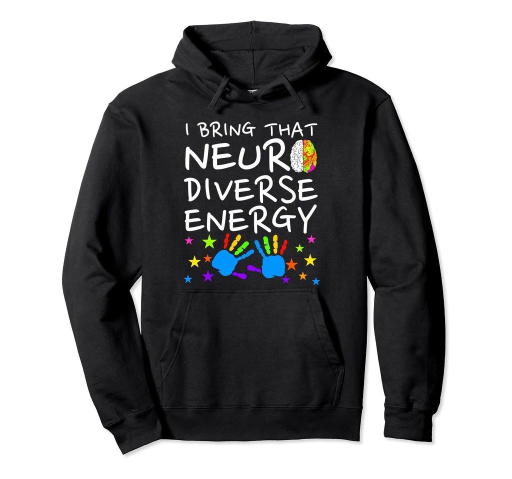 Neurodiversity Energy Autism Hoodie - Aesthetic Graphic for Adults - T-Shirt, Sweatshirt, Hoodie