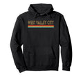 Best West Valley City Utah And Hoodie - Novelty Apparel for Adults - T-Shirt, Sweatshirt, Hoodie