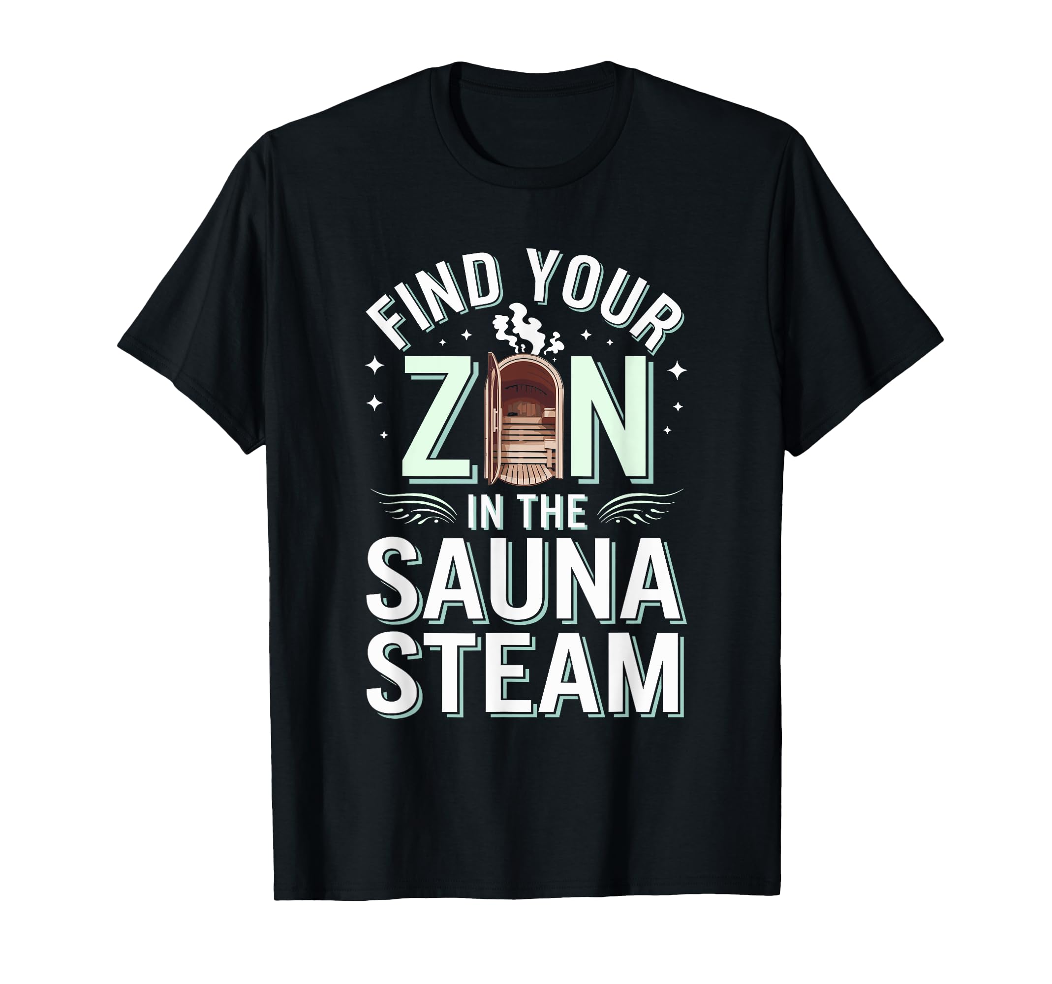 Infrared Sauna Sweat Therapy Spa Day T-Shirt - Novelty Apparel for Adults - T-Shirt, Sweatshirt, Hoodie