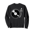 Turntable Vinyl Records Music Lp Sweatshirt - Casual Everyday Wear Unisex - T-Shirt, Sweatshirt, Hoodie