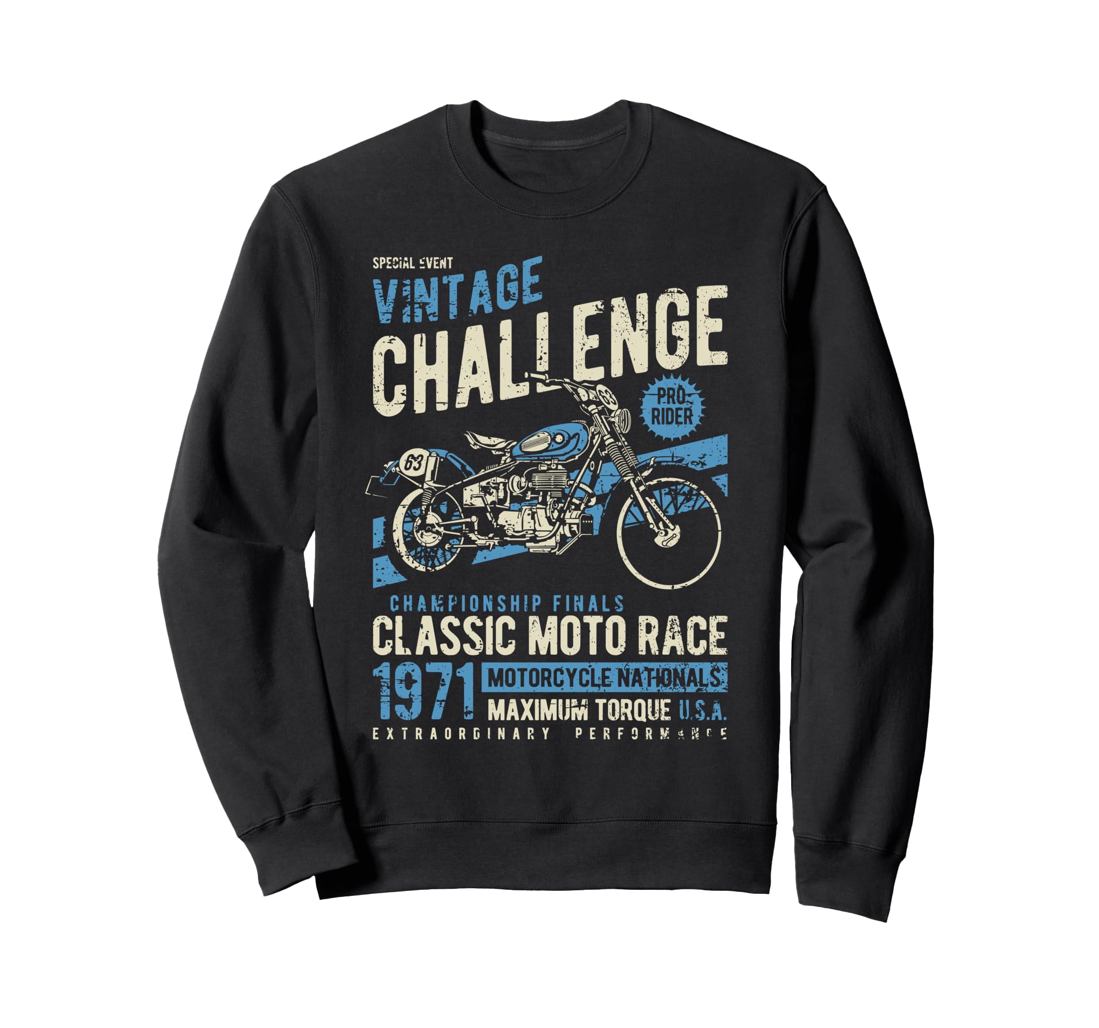 Challenge Motorcycle Race Distressed Sweatshirt - Graphic Print Men Women - T-Shirt, Sweatshirt, Hoodie