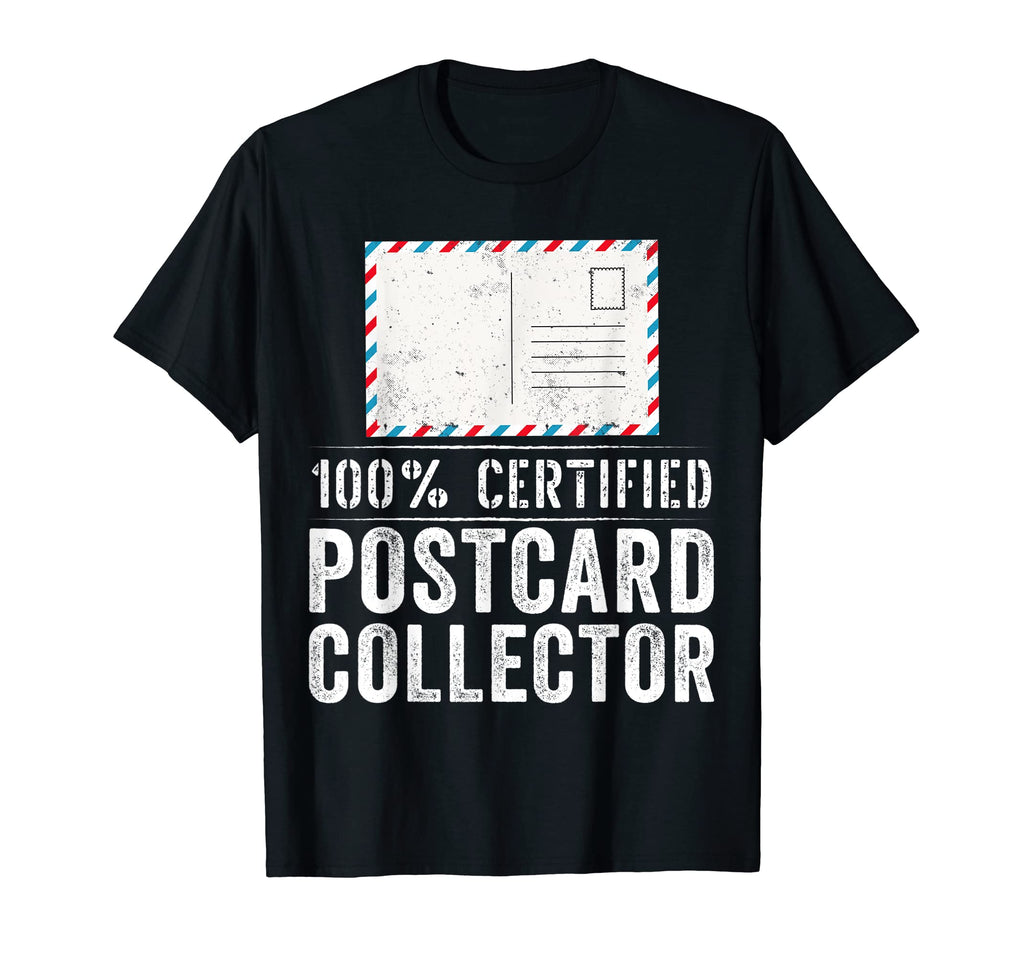100 Certified Postcard Collector T-Shirt - Novelty Apparel Unisex - T-Shirt, Sweatshirt, Hoodie