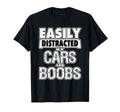 Funny Car Guy Easily Distracted Cars And T-Shirt - Minimalist Print Unisex - T-Shirt, Sweatshirt, Hoodie